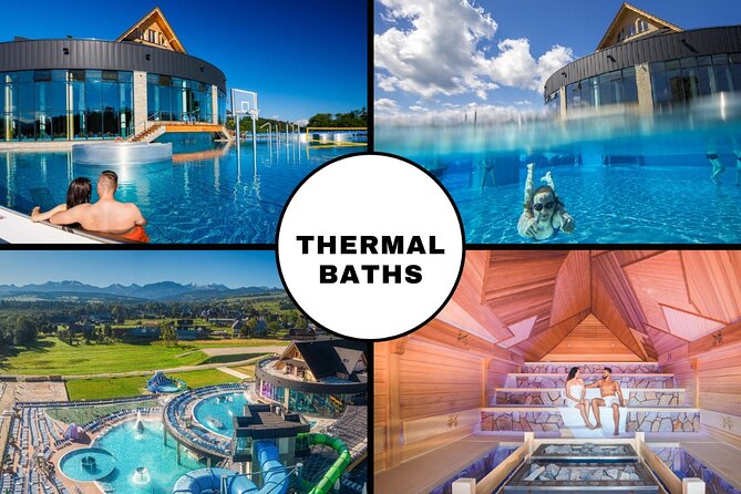 Swim in Chocholow Thermal Baths with an Optional Zakopane Visit - Key points to know before you book